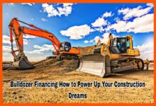 Bulldozer Financing How to Power Up Your Construction Dreams